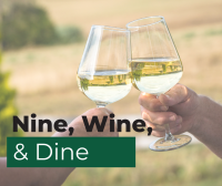 Nine, Wine, & Dine - September 22, 2022